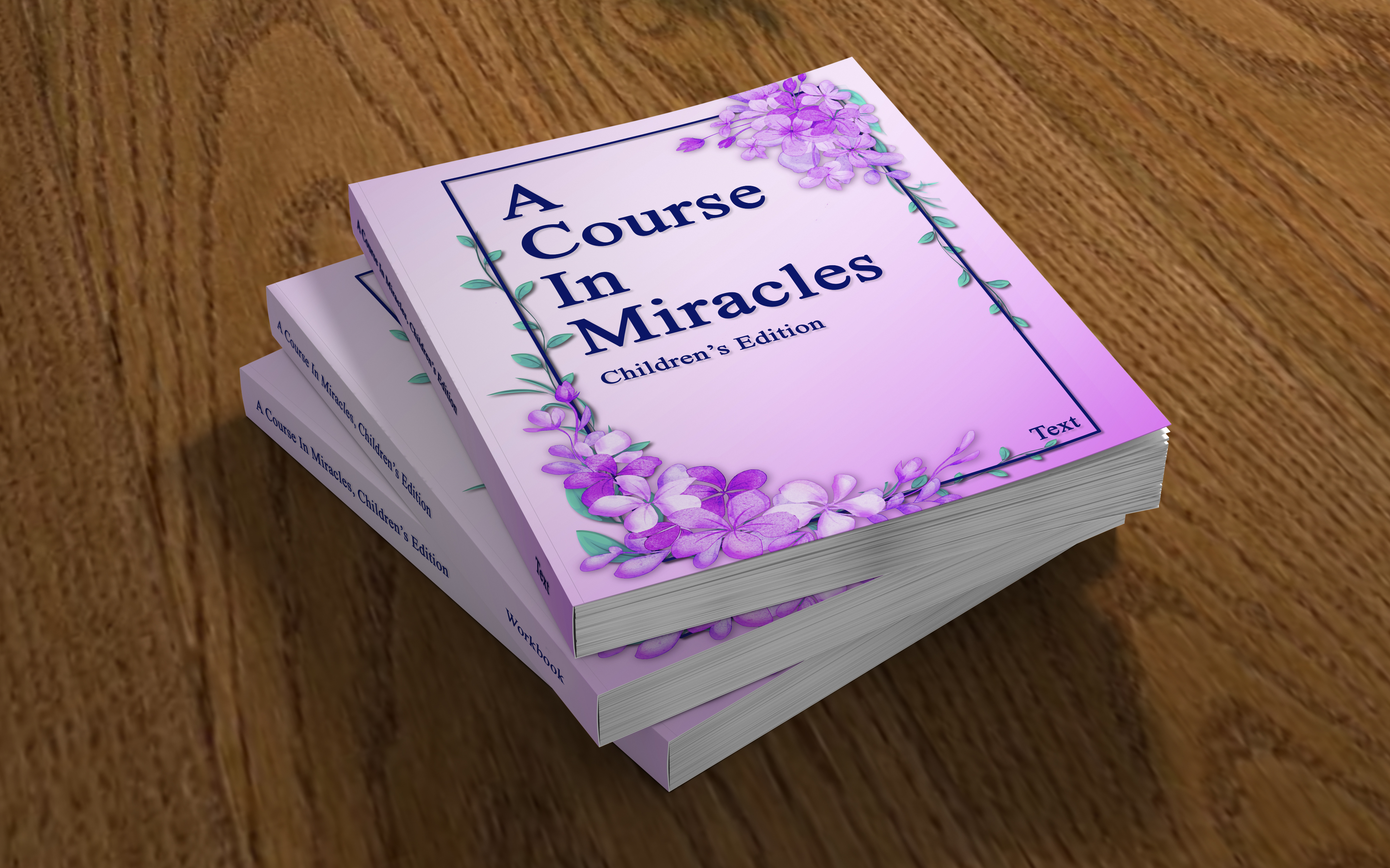 collection of three A Course in Miracles, children's edition books stacked on desk